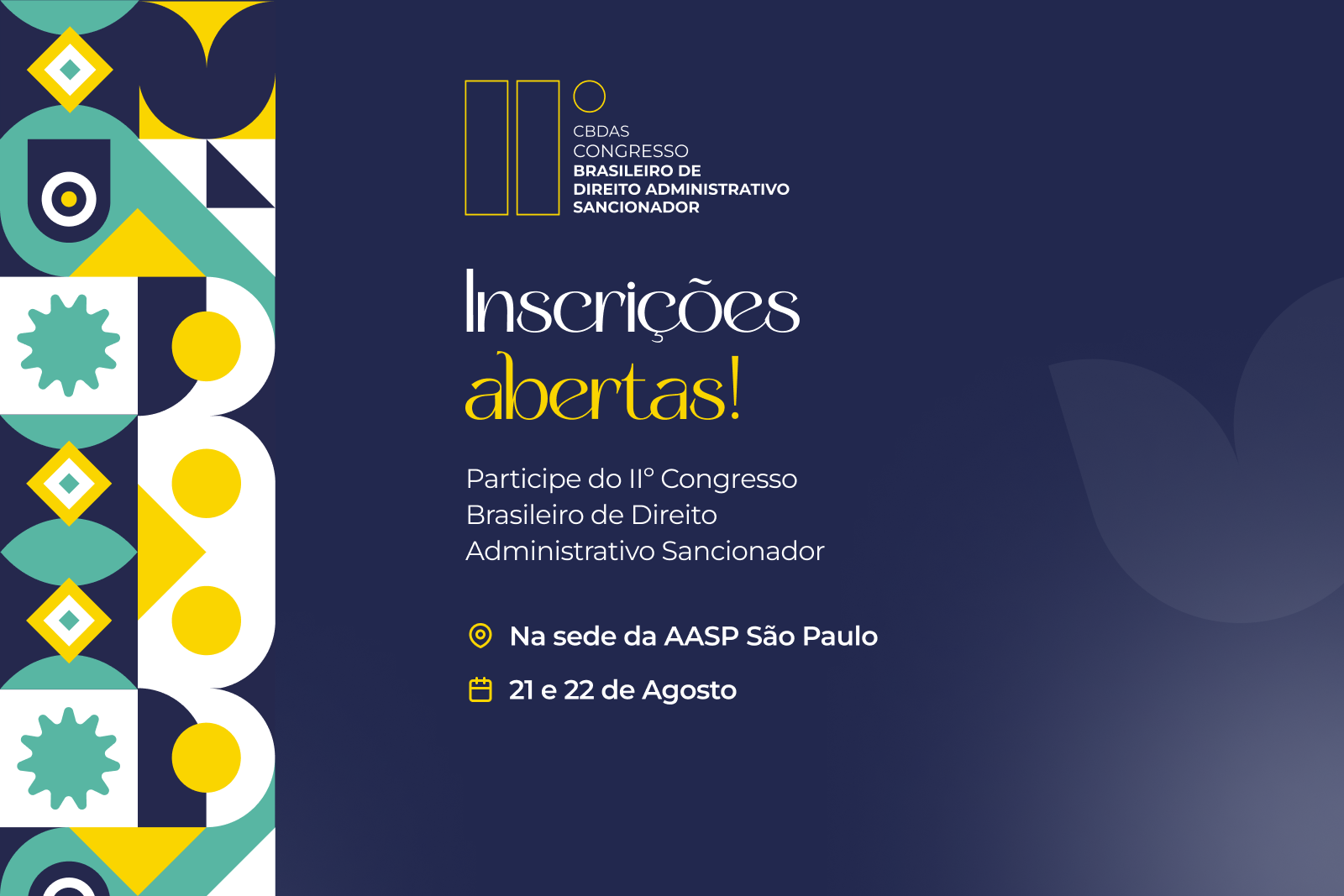 Inscrições abertas para o II Congresso Brasileiro de Direito Administrativo Sancionador (II CBDAS)