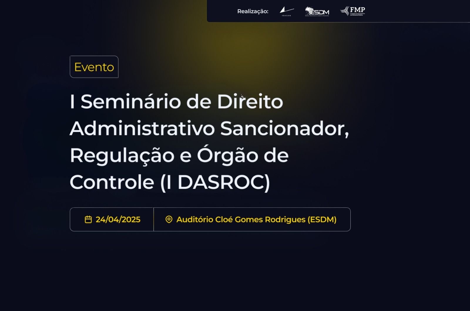 I DASROC 2025: evento reúne especialistas para debater os rumos do Direito Administrativo Sancionador, Regulação e Órgãos de Controle.