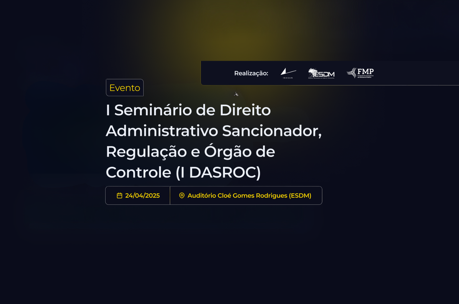 I DASROC 2025: evento reúne especialistas para debater os rumos do Direito Administrativo Sancionador, Regulação e Órgãos de Controle.